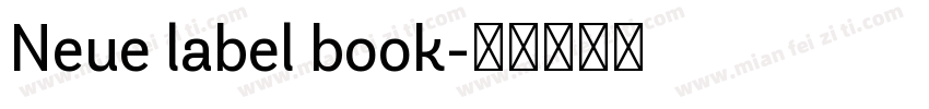 Neue label book字体转换
